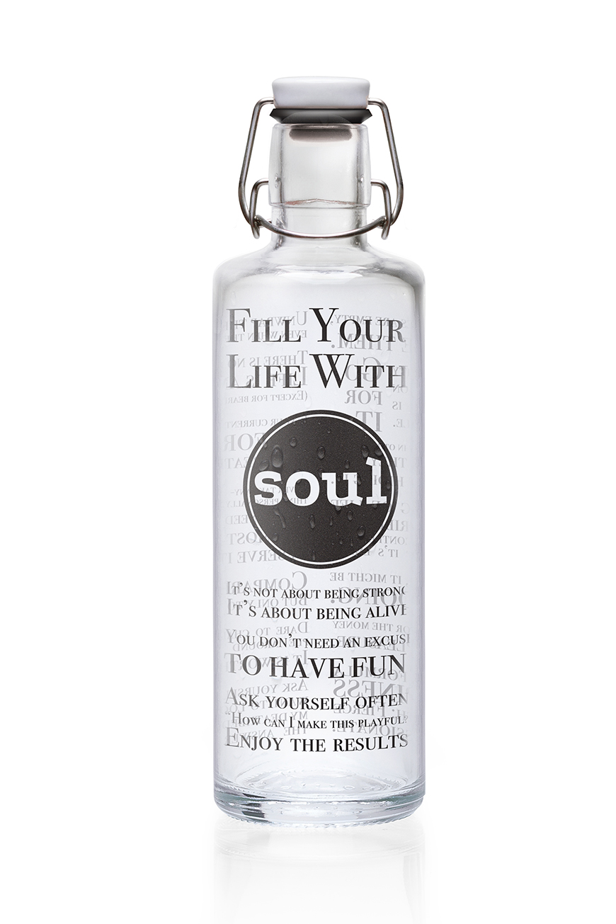 1l Glasflasche  fill your life with soul